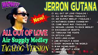 Jerron Gutana Cover 2025 | All Out Of Love Air Supply Tagalog Version | Love Song Filipino Music