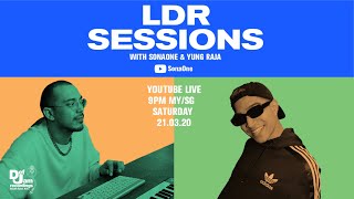 LDR SESSIONS: SonaOne x Yung Raja (Part 1)