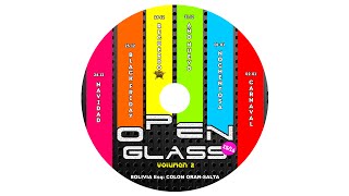 OPEN GLASS VOLUMEN 2 (2016) DJ MAD \u0026 DJ VAN DAYZ