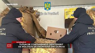 CANAL SUD / TUTUN DE CONTRABANDĂ DESCOPERIT DE POLIȚIȘTII DE FRONTIERĂ DIN GIURGIU