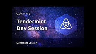 Tendermint Developer Session: Part Two - Tendermint Lite Client