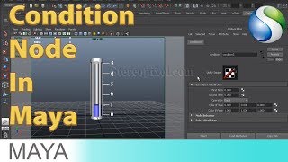 Condition Node In Autodesk Maya