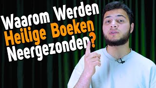 Waarom werden Heilige Boeken neergezonden?   | DESTINATION