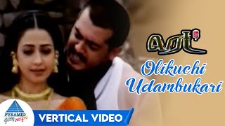 Olikuchi Udambukari Vertical Video | Red Tamil Movie Songs | Ajith Kumar | Priya Gill | Deva