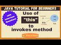 this to invokes method in java | Java for beginners