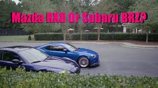 Subaru BRZ Or Mazda RX8? First Car? Aftermarket Vs Stock