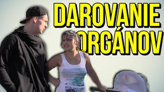 Darovanie Orgánov ● Sociálny Experiment ║Expl0ited