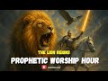 🔥 1 Hour of Prophetic Worship – The Lion of Judah Reigns!