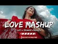 Soulmate Mashup Hindi Remix Lofi Song || Arijit Singh  Chillout Mashup | Romantic Sad Mashup Song