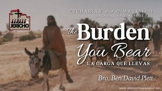 2025-0131 The Burden You Bear - Bro. Ben David Plett