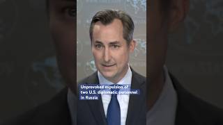 Unprovoked expulsion of two U.S. diplomatic personnel in Russia