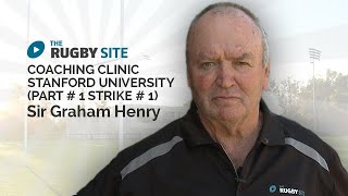Rugby Coaching - Sir Graham Henry Stanford Coaching Clinic (Attack Strategy)