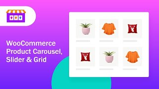 WooCommerce Product Carousel, Slider & Grid Ultimate Plugin