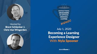 Becoming a Learning Experience Designer With Nyla Spooner - IDIODC Ep #111