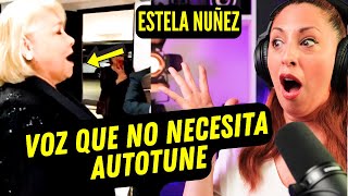 ESTELA NUÑEZ | SU VOZ ES MARAVILLOSA! | Vocal Coach reaction & Analysis