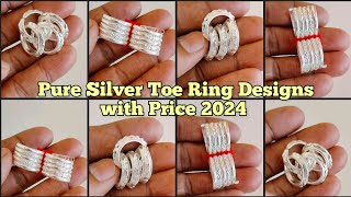 pure Silver Toe Ring Designs with weight and price 2024