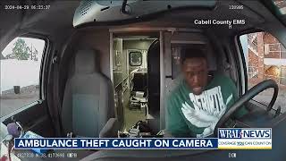 WV: Ambulance theft caught on camera