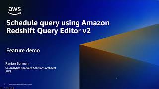 How to use Amazon Redshift Query Editor v2 to Schedule Queries | Amazon Web Services