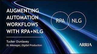 RPA + NLG Webinar | Arria NLG