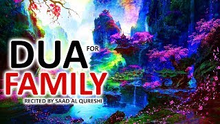 Best Dua For Family  ♥ ᴴᴰ - This Prayer Will Give Your Family Jannah Insha Allah!