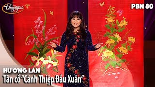 PBN 80 | Hương Lan - Tân cổ \