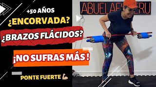 ADIÓS FLACIDEZ Y JOROBA SI TIENES MÁS DE 50 ¡HAZLA YA! #abuelafitperu #fitness #flacidez #gymencasa