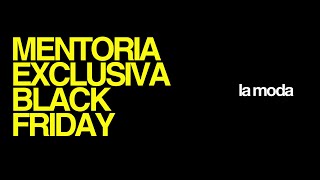 MENTORIA EXCLUSIVA BLACK FRIDAY