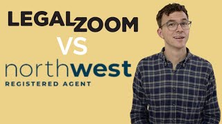 LegalZoom vs Northwest Registered Agent 2024 (LLC Formation Service Comparison)