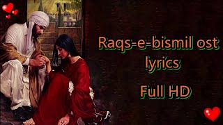 Raqs-e-Bismil ost (Lyrics) | Vicky Akbar | Hum TV | Lyrical Video New Pakistani Drama