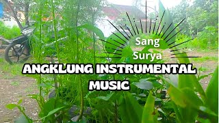 ANGKLUNG INSTRUMENTAL MUSIC || Sang Surya || Angklung Vibes