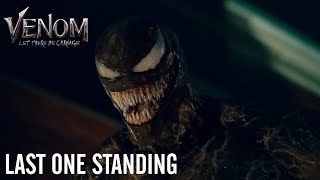 VENOM: LET THERE BE CARNAGE - Last One Standing | In Theaters Tomorrow