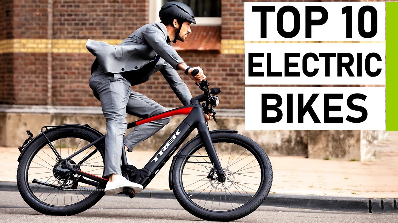 Top 10 Best Electric Bikes - YouTube