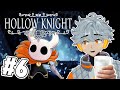 Putting the KING in Milking!【Hollow Knight】Part 6