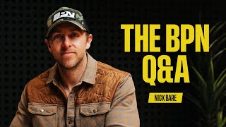 Answering Your Business Questions: BPN Q\u0026A  | The Nick Bare Podcast