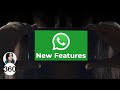 Upcoming WhatsApp Features: All You Need to Know