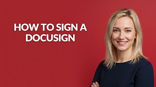 How to Sign a Docusign - Julia'sTutorials