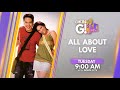 GTV - Cinema G!: All About Love | Tuesday Teaser [05-NOVEMBER-2024]