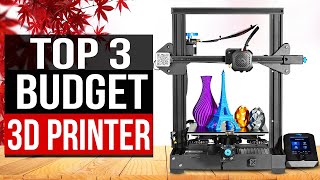 TOP 3: Best Budget 3D Printer 2022