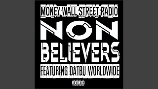 Non Believers (feat. Datbu Worldwide)