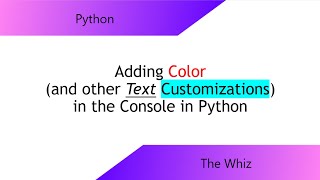 How to add Color (and other text customizations) into the Console in Python without library imports