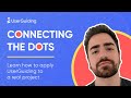 Connecting the Dots - learn how to apply UserGuiding to a real project