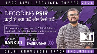 UPSC CSE | PSIR Strategy along with Complete Resources | By Vishnu Sasikumar, Rank 31 CSE 2023