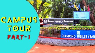 NIT CALICUT campus tour 2022 | Part -1| The NITian |