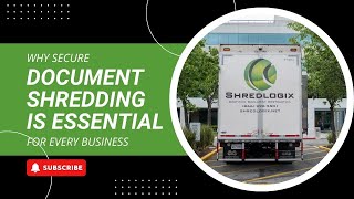 Why Secure Document Shredding Is Essential for Every Business | Shredlogix Bay Area