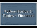 Python Tuples, Tuple Manipulation, and Fibonacci Sequence