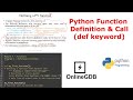 Python | Function definition & call | def keyword