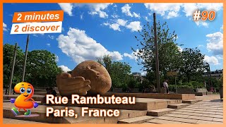 2 minutes 2 discover 90: Rue Rambuteau, Paris, France