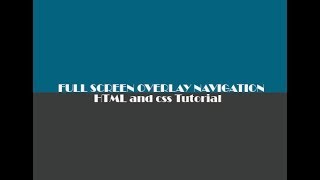 how to make a full screen overlay navigation using html css with javascript/ html css tutorial