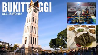 KULINER WAJIB BUKITTINGGI | NASI KAPAU - SATE - ITIAK LADO MUDO - TEH TALUA - AMPIANG DADIAH