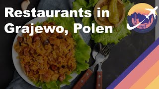 Restaurants in Grajewo, Polen